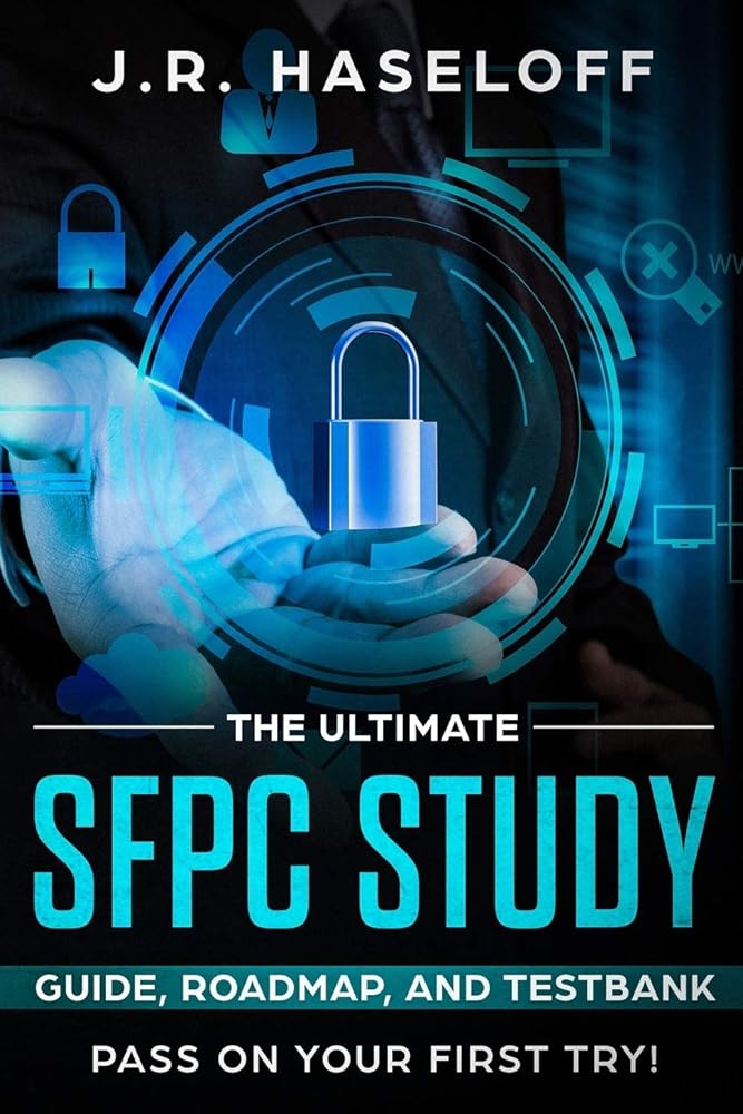 The Ultimate SFPC Study Guide, Roadmap, and Testbank: Pass on Your First Try!: 1 cover image
