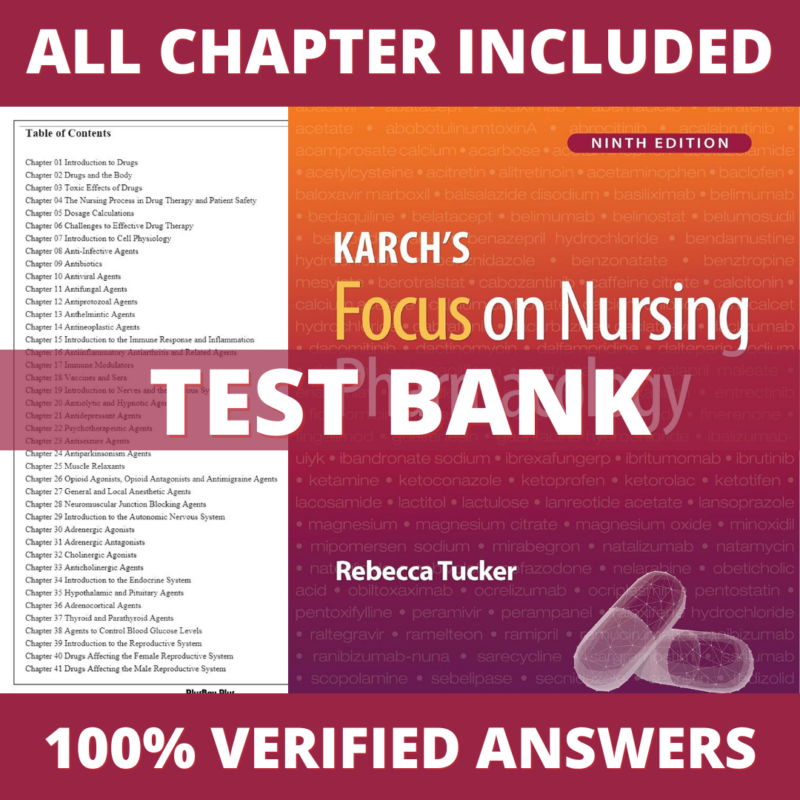 Test Bank for Karch’s Focus on Nursing Pharmacology, 9th Edition (Tucker, 2024)
